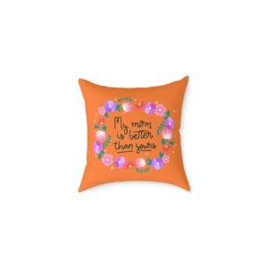 Best Mum Square Poly Canvas Pillow