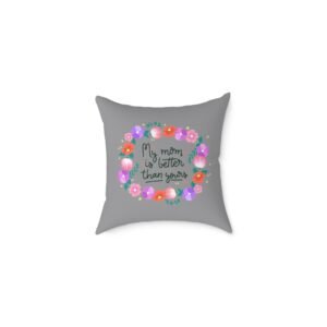 Best Mum Square Poly Canvas Pillow