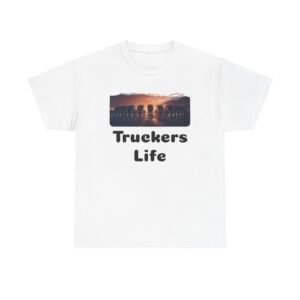 Truckers Lorry Transport Truckers Lorry Unisex Heavy Cotton Tee - Truckers Life, Casual Tee, Truck Driver Gift, Travel Apparel, Road Trip Shirt, Everyday Comfort