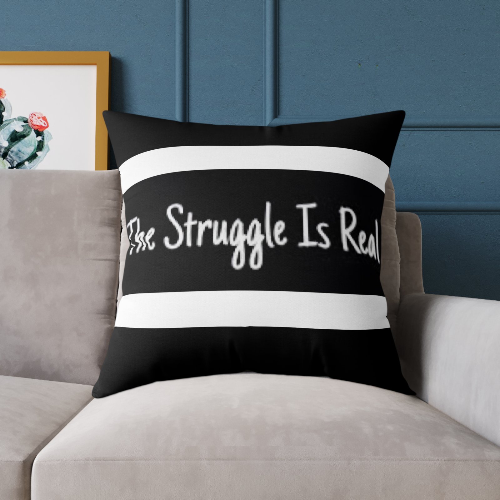Struggle is Real Poly Canvas Pillow - Image 19